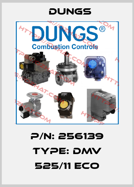 P/N: 256139 Type: DMV 525/11 eco Dungs