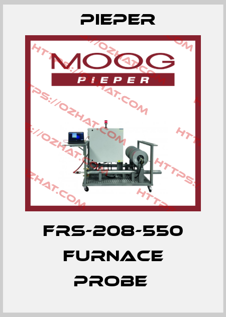 FRS-208-550 FURNACE PROBE  Pieper