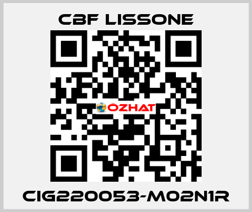 CIG220053-M02N1R CBF LISSONE