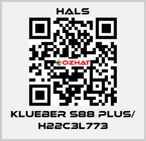KLUEBER S88 PLUS/ H22C3L773 HALS