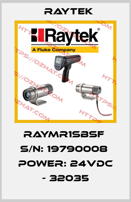 RAYMR1SBSF  S/N: 19790008  Power: 24VDC - 32035 Raytek