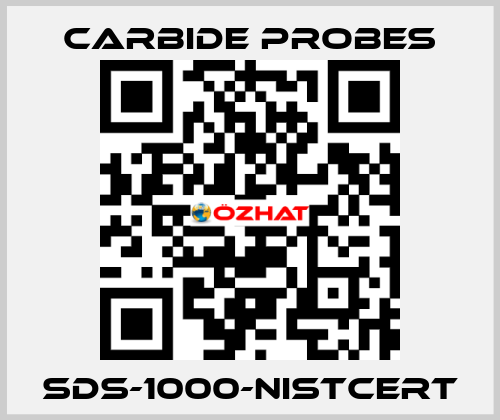 SDS-1000-NISTCERT Carbide Probes