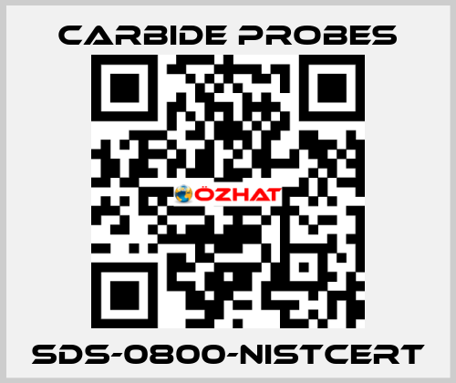 SDS-0800-NISTCERT Carbide Probes