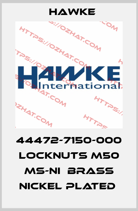 44472-7150-000  Locknuts M50 Ms-Ni  brass nickel plated  Hawke
