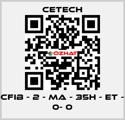 CFIB - 2 - MA - 35H - ET - 0- 0 CeTech