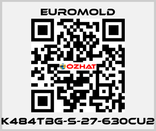 K484TBG-S-27-630CU2 EUROMOLD
