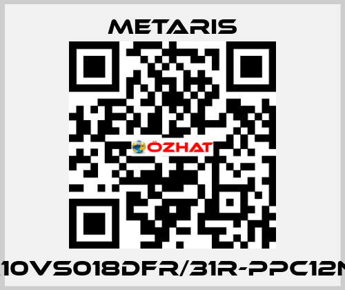MA10VS018DFR/31R-PPC12N00 Metaris