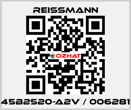 45B2520-A2V / 006281 Reissmann