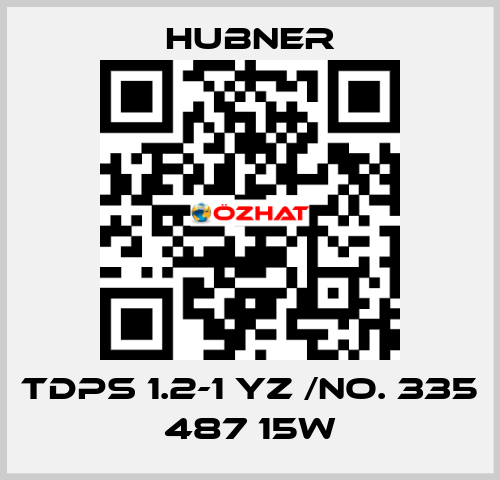 TDPS 1.2-1 YZ /No. 335 487 15W HUBNER