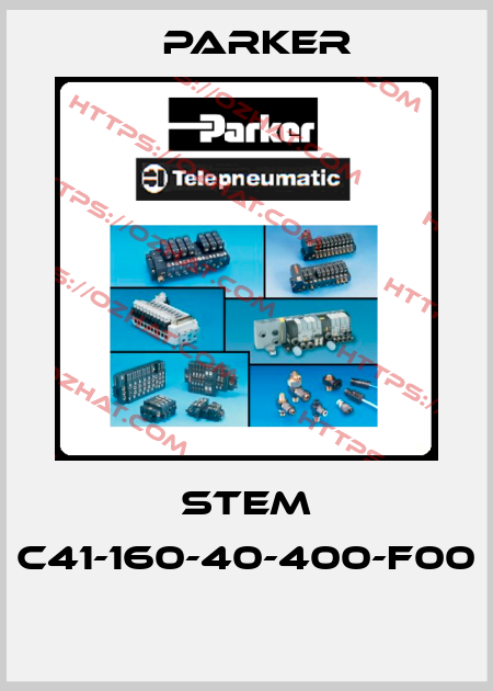 stem C41-160-40-400-F00  Parker