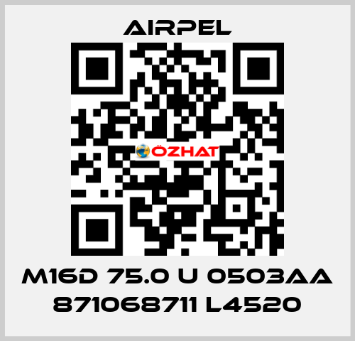 M16D 75.0 U 0503AA 871068711 L4520 Airpel