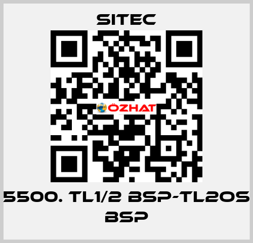 5500. TL1/2 BSP-TL2OS BSP SITEC