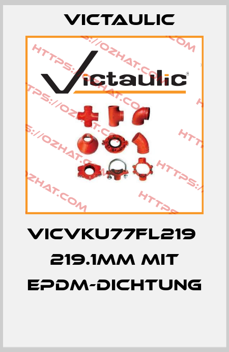 VICVKU77FL219  219.1mm mit EPDM-Dichtung  Victaulic