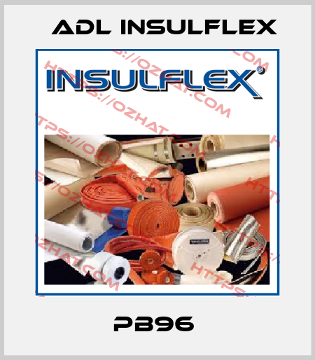 PB96  ADL Insulflex