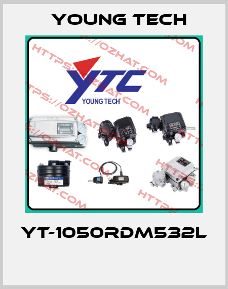 YT-1050RDM532L  Young Tech