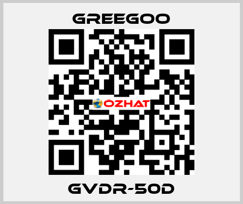 GVDR-50D GREEGOO
