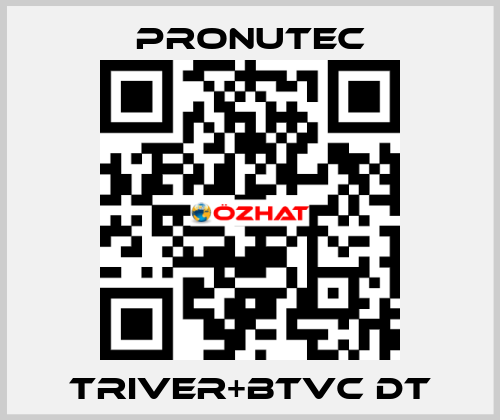 TRIVER+BTVC DT PRONUTEC