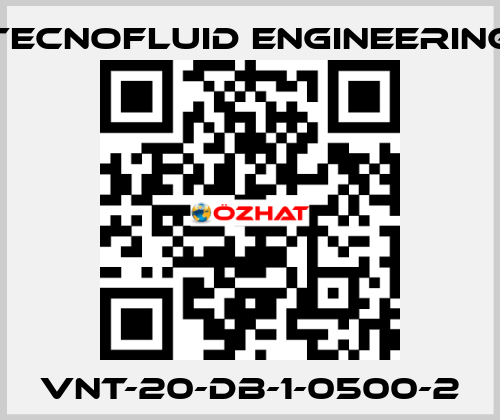 VNT-20-DB-1-0500-2 Tecnofluid Engineering