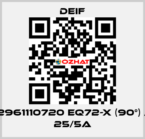 2961110720 EQ72-x (90°) / 25/5A Deif