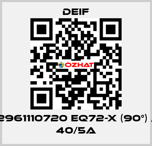 2961110720 EQ72-x (90°) / 40/5A Deif