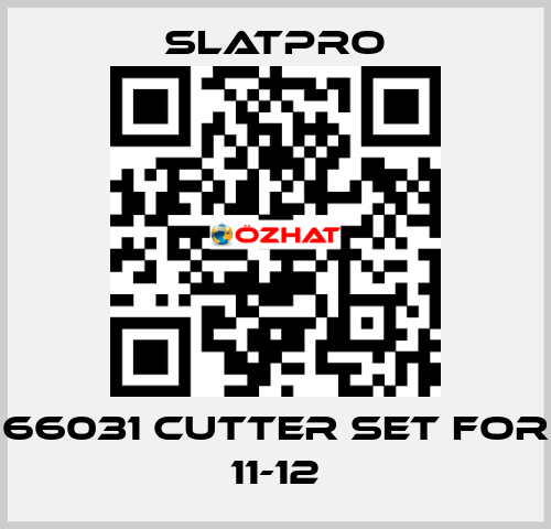 66031 Cutter Set for 11-12 SlatPro