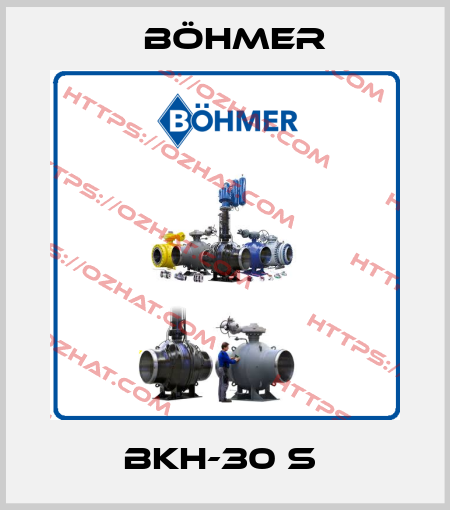BKH-30 S  Böhmer