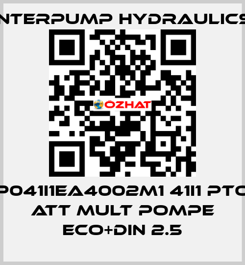 P041I1EA4002M1 41I1 PTO ATT MULT POMPE ECO+DIN 2.5 Interpump hydraulics