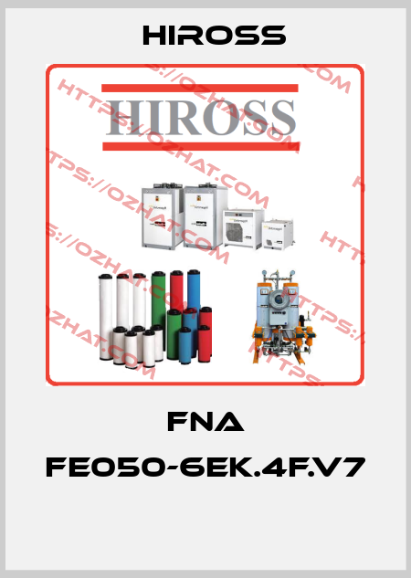 FNA FE050-6EK.4F.V7  Hiross