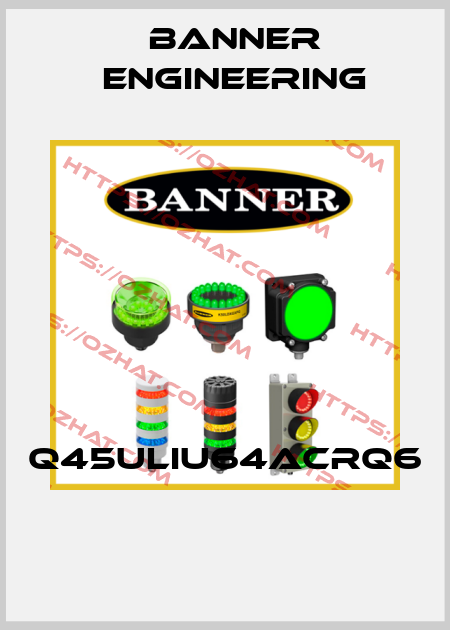 Q45ULIU64ACRQ6  Banner Engineering