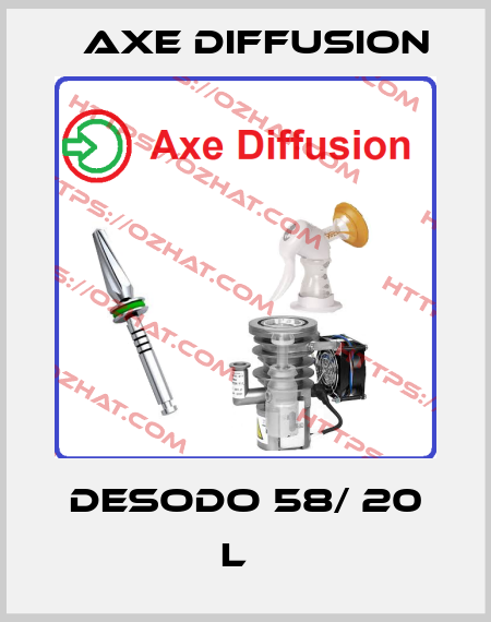 Desodo 58/ 20 L   Axe Diffusion
