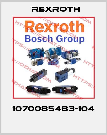 1070085483-104  Rexroth