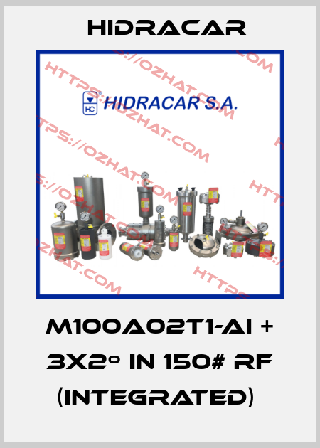 M100A02T1-AI + 3x2º in 150# RF (INTEGRATED)  Hidracar