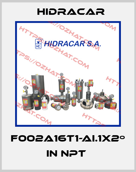 F002A16T1-AI.1x2º in NPT  Hidracar