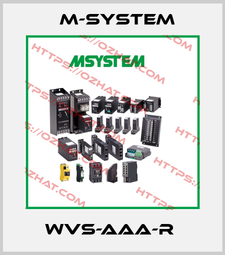 WVS-AAA-R  M-SYSTEM