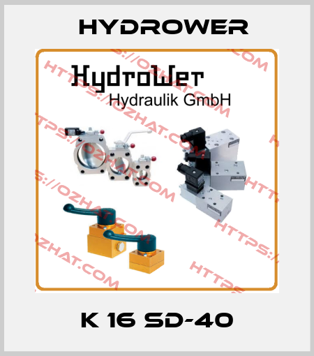 K 16 SD-40 HYDROWER