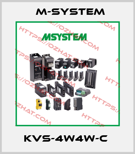 KVS-4W4W-C  M-SYSTEM