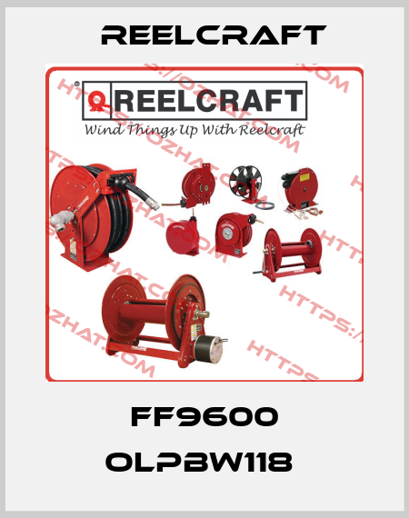  FF9600 OLPBW118  Reelcraft