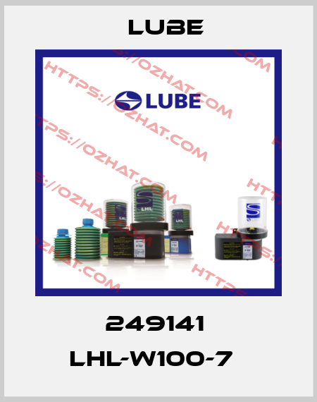 249141  LHL-W100-7   Lube