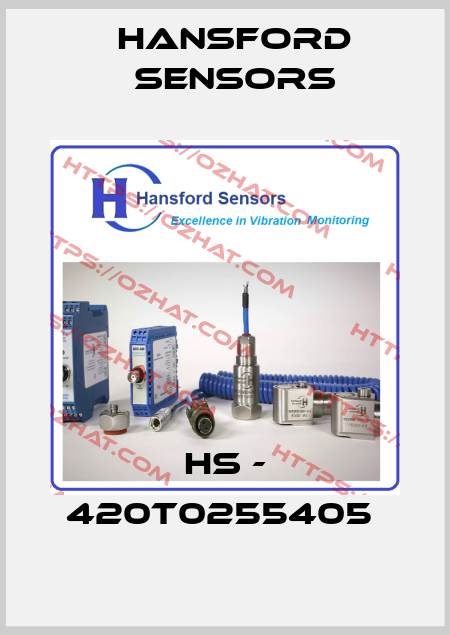 HS - 420T0255405  Hansford Sensors