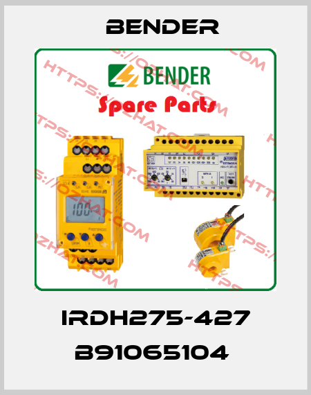 IRDH275-427 B91065104  Bender