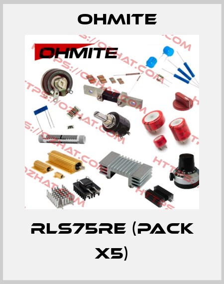RLS75RE (pack x5) Ohmite