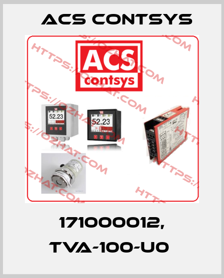 171000012, TVA-100-U0  ACS CONTSYS