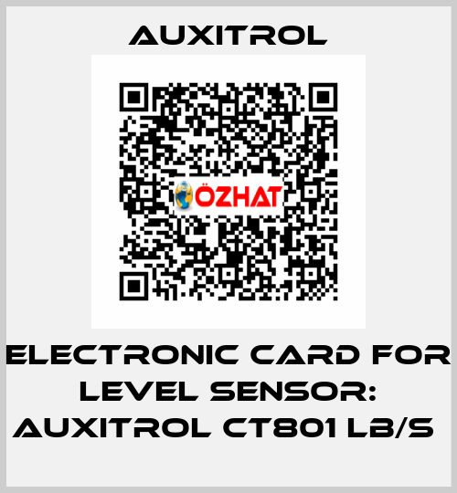 Electronic card for level sensor: AUXITROL CT801 LB/S  AUXITROL
