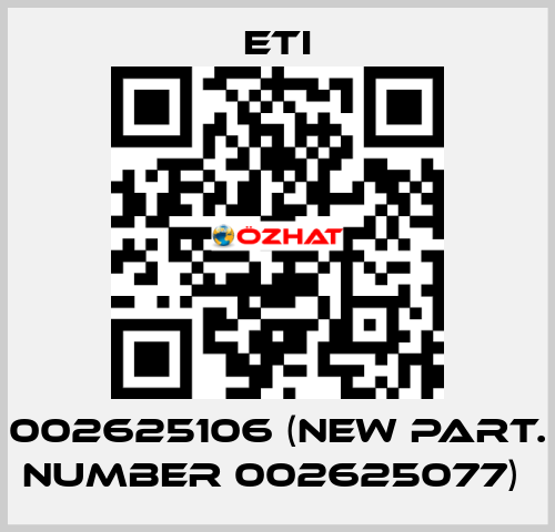 002625106 (new part. number 002625077)  Eti