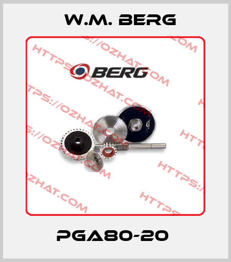 PGA80-20  W.M. BERG