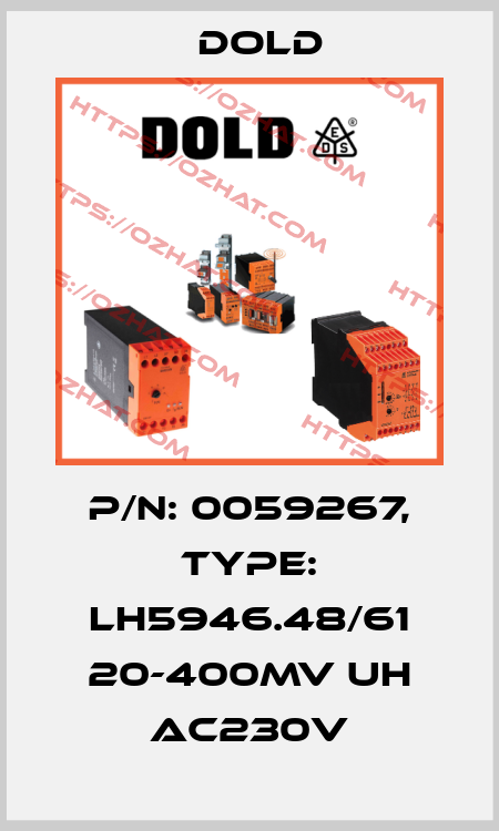 p/n: 0059267, Type: LH5946.48/61 20-400mV UH AC230V Dold