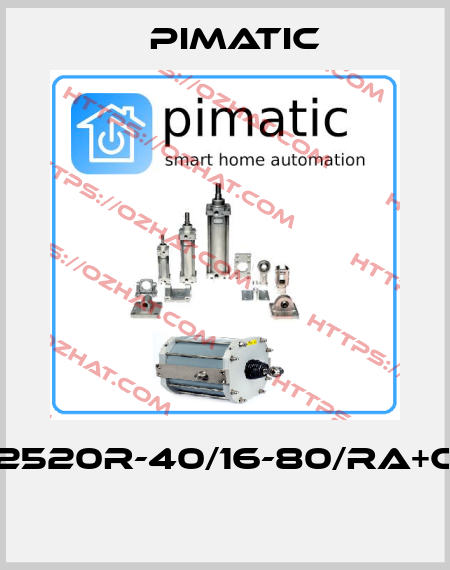 P2520R-40/16-80/RA+CS  Pimatic