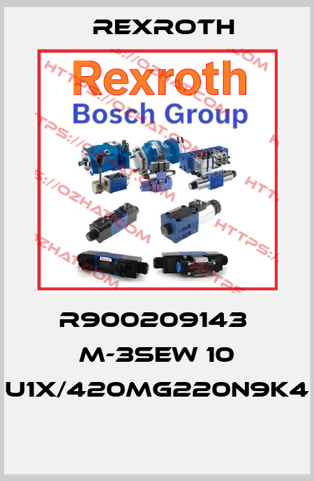 R900209143  M-3SEW 10 U1X/420MG220N9K4  Rexroth