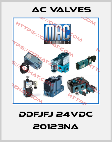 DDFJFJ 24VDC 20123NA МAC Valves