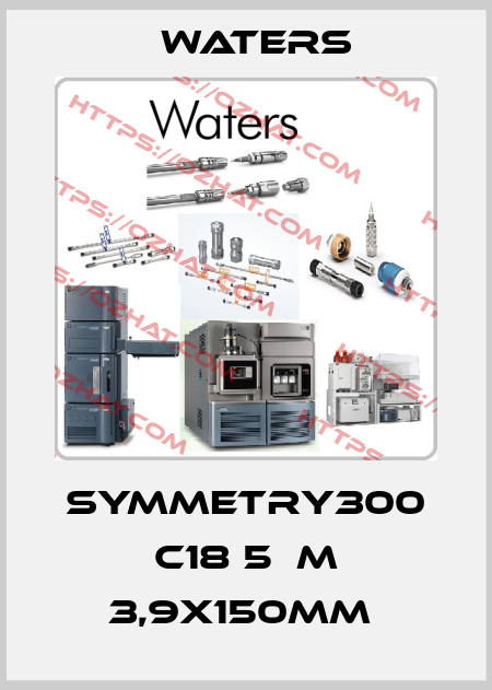 Symmetry300 C18 5µm 3,9x150mm  Waters